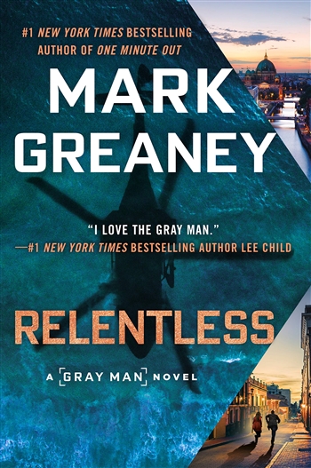 Relentless and Mark Greaney