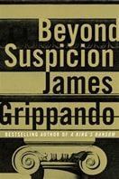 Beyond Suspicion | Grippando, James | Signed First Edition Book