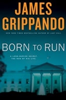 Born to Run | Grippando, James | Signed First Edition Book