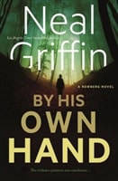 By His Own Hand | Griffin, Neal | Signed First Edition Book