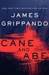 Cane and Abe | Grippando, James | Signed First Edition Book