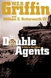 Double Agents, The | Griffin, W.E.B. & Butterworth, William E. | Signed First Edition Book