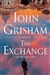 Grisham, John | Exchange, The | Signed Limited Edition Book