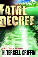 Fatal Decree | Griffin, Terrell | Signed First Edition Book
