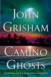 Grisham, John | Camino Ghosts | Signed First Edition Book