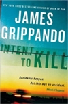 Grippando, James | Intent to Kill | Signed First Edition Book