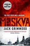 Moskva | Grimwood, Jon Courtenay (Grimwood, Jack) | Signed First Edition Book