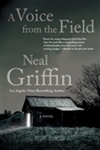 Voice from the Field, A | Griffin, Neal | Signed First Edition Book