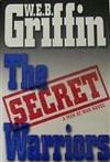 Secret Warriors, The | Griffin, W.E.B. | Signed First Edition Book