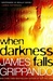 When Darkness Falls | Grippando, James | Signed First Edition Book