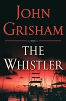 Whistler, The | Grisham, John | Signed First Edition Book
