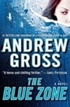 Blue Zone, The | Gross, Andrew | Signed First Edition Book