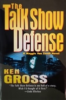 Talk Show Defense, The | Gross, Ken | First Edition Book