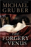 Forgery of Venus, The | Gruber, Michael | Signed First Edition Book