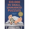 $10,000 in Small Unmarked Puzzles | Hall, Parnell | Signed First Edition Book