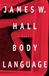 Body Language | Hall, James W. | First Edition Book