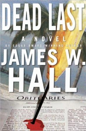 Dead Last by James W. Hall