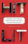 Hit Lit: Cracking the Code | Hall, James W. | Signed First Edition Trade Paper Book