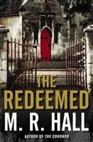 The Redeemed by M.R. Hall
