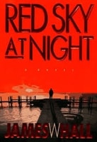 Red Sky at Night | Hall, James W. | Signed First Edition Book