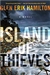 Hamilton, Glen Erik | Island of Thieves | Signed First Edition Book