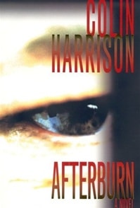 Afterburn | Harrison, Colin | Signed First Edition Book