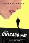 Chicago Way, The | Harvey, Michael | Signed First Edition Book