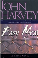 Easy Meat | Harvey, John | First Edition Book