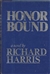Honor Bound | Harris, Richard | First Edition Book