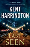 Harrington, Kent | Last Seen | Signed First Edition Book