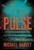 Pulse by Michael Harvey | Signed First Edition Book