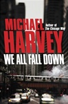We All Fall Down | Harvey, Michael | Signed First Edition Book