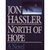 North of Hope | Hassler, Jon | First Edition Book