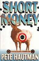Short Money | Hautman, Pete | Signed First Edition Book