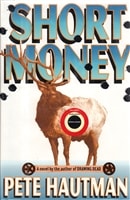 Short Money | Hautman, Pete | First Edition Book
