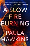 Hawkins, Paula | Slow Fire Burning, A | Signed First Edition Book