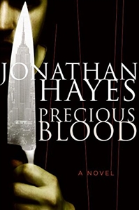 Hayes, Jonathan | Precious Blood | First Edition Book