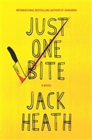 Heath, Jack | Just One Bite | Signed First Edition Copy