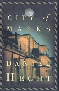 City of Masks | Hecht, Daniel | Signed First Edition Book