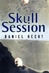 Skull Session | Hecht, Daniel | Signed First Edition Book