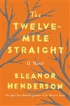 Twelve-Mile Straight, The | Henderson, Eleanor | Signed First Edition Book