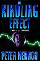 Kindling Effect, The | Hernon, Peter | First Edition Book