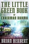 Little Green Book of Chairman Rahma, The | Herbert, Brian | Signed First Edition Book