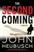 Second Coming, The | Heubusch, John | Signed First Edition Book