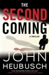 Second Coming, The | Heubusch, John | Signed First Edition Book