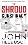 Shroud Conspiracy, The | Heubusch, John | Signed First Edition Book