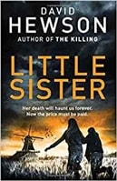 Little Sister | Hewson, David | Signed First Edition UK Book