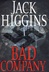 Bad Company | Higgins, Jack | First Edition Book