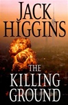Killing Ground, The | Higgins, Jack | First Edition Book