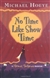 Hoeye, Michael | No Time Like Show Time | Signed First Edition Book